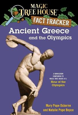 Ancient Greece and the Olympics: A Nonfiction Companion to Magic Tree House #16: Hour of the Olympics - Mary Pope Osborne,Natalie Pope Boyce - cover