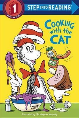 The Cat in the Hat: Cooking with the Cat (Dr. Seuss) - Bonnie Worth - cover