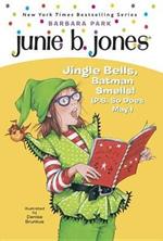 Junie B., First Grader