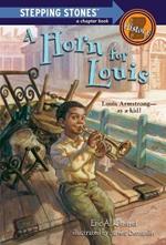 A Horn for Louis: Louis Armstrong--as a kid!