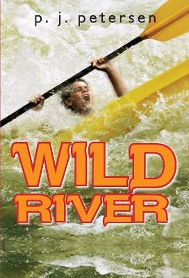 Wild River - P.J. Petersen - cover