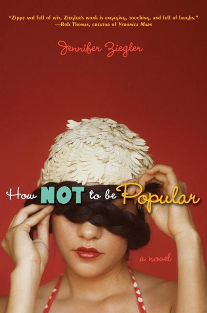 How Not to Be Popular - Jennifer Ziegler - ebook