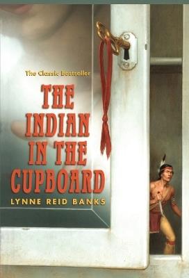 The Indian in the Cupboard - Lynne Reid Banks - cover