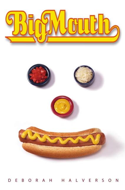 Big Mouth - Deborah Halverson - ebook