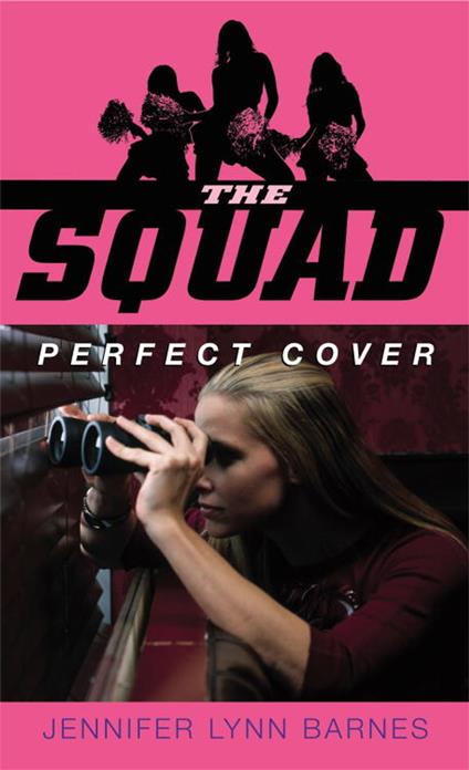 The Squad: Perfect Cover - Jennifer Lynn Barnes - ebook