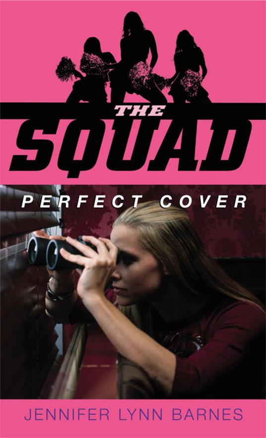 The Squad: Perfect Cover - Jennifer Lynn Barnes - ebook