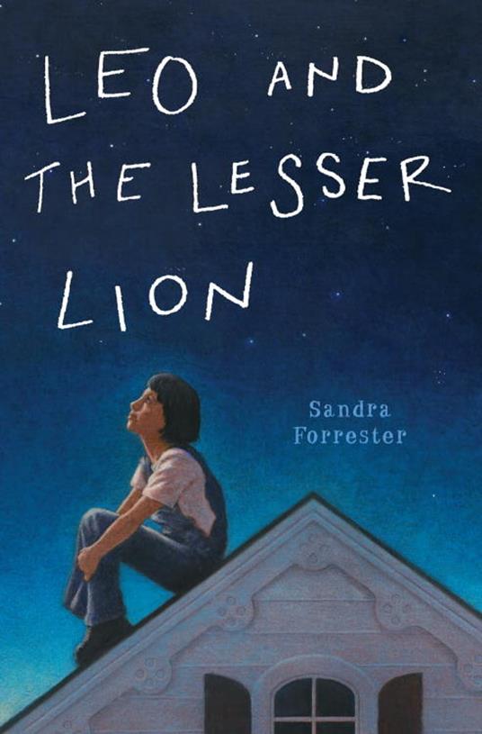 Leo and the Lesser Lion - Sandra Forrester - ebook