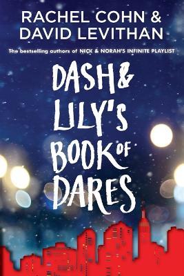 Dash & Lily's Book of Dares - Rachel Cohn,David Levithan - cover