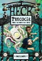 Precocia: The Sixth Circle of Heck - Dale E. Basye - cover