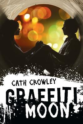 Graffiti Moon - Cath Crowley - cover