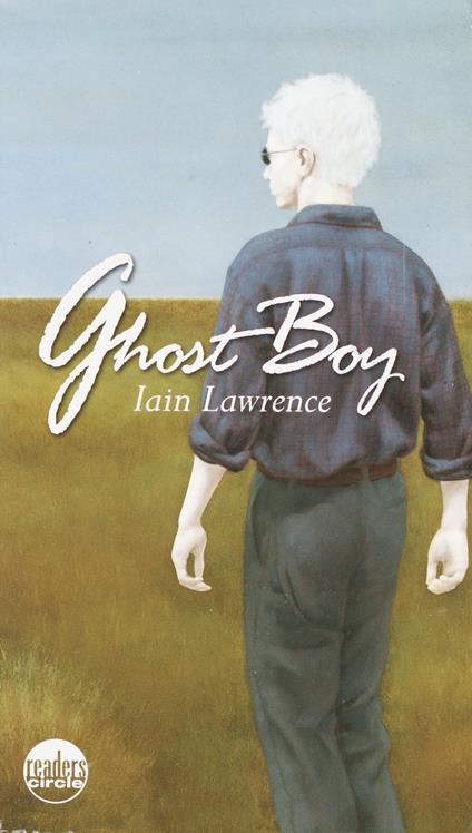 Ghost Boy - Iain Lawrence - ebook