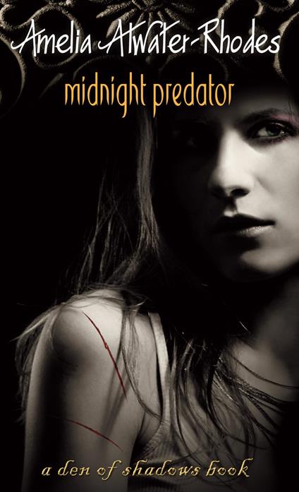 Midnight Predator - Amelia Atwater-Rhodes - ebook