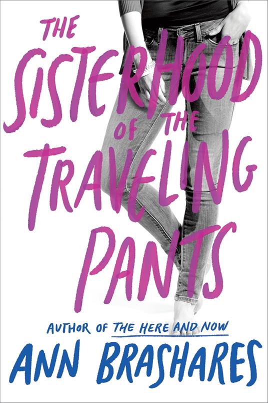 The Sisterhood of the Traveling Pants - Ann Brashares - ebook