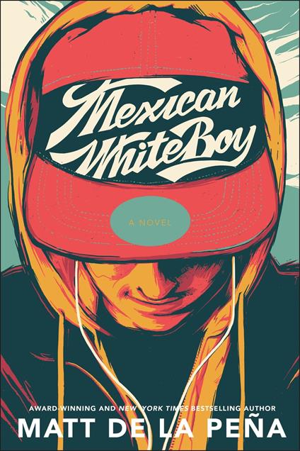 Mexican WhiteBoy - Matt de la Peña - ebook