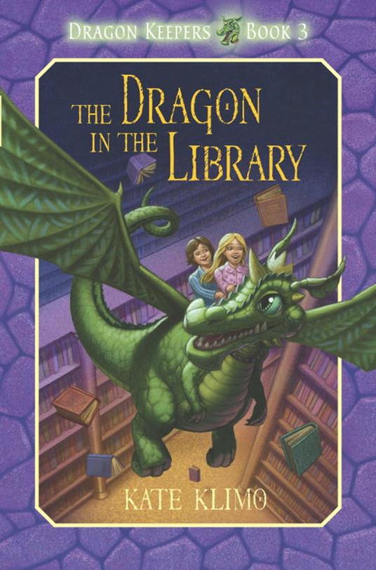 Dragon Keepers #3: The Dragon in the Library - Klimo Kate,John Shroades - ebook
