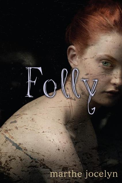 Folly - Marthe Jocelyn - ebook