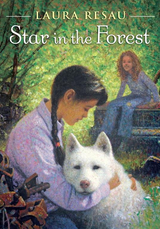 Star in the Forest - Laura Resau - ebook