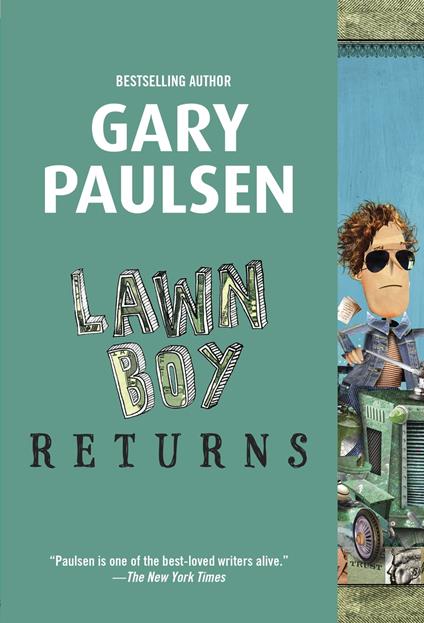 Lawn Boy Returns - Gary Paulsen - ebook