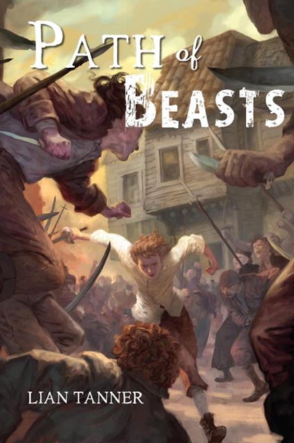 Path of Beasts - Lian Tanner - ebook
