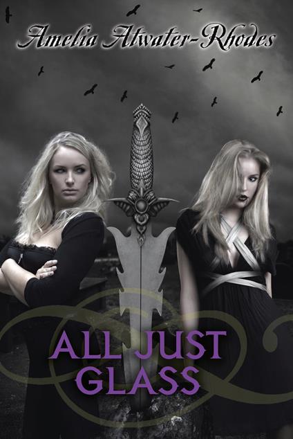 All Just Glass - Amelia Atwater-Rhodes - ebook