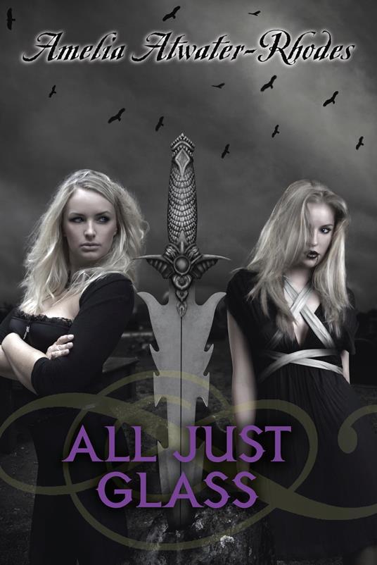 All Just Glass - Amelia Atwater-Rhodes - ebook