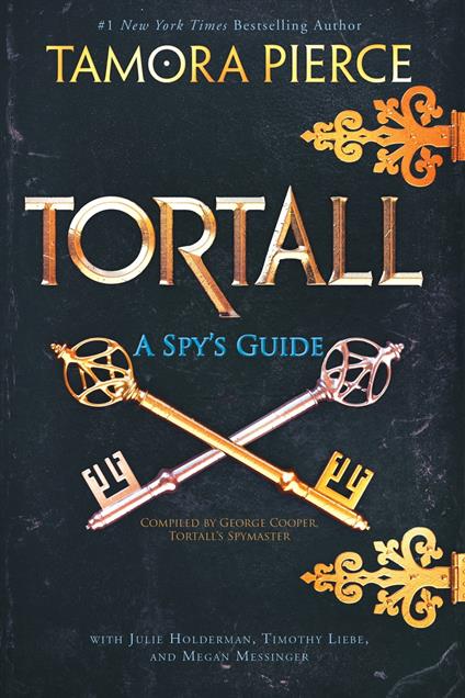 Tortall: A Spy's Guide - Julie Holderman,Timothy Liebe,Megan Messinger,Tamora Pierce - ebook