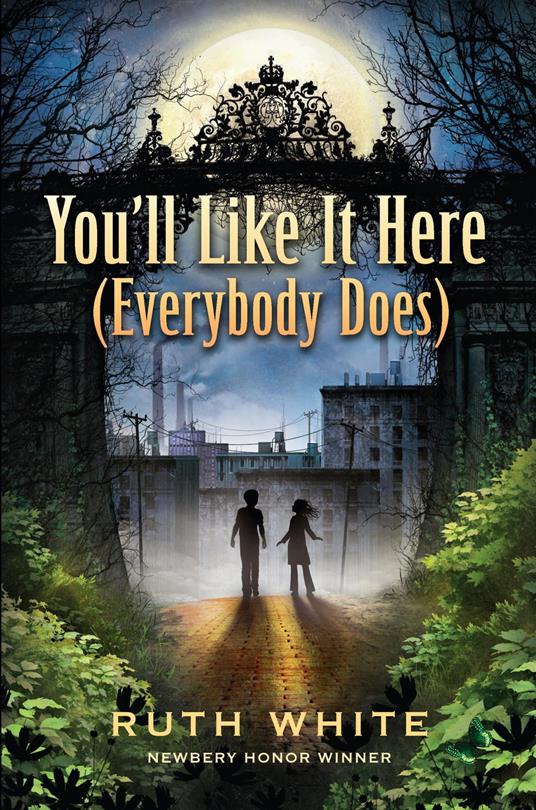 You'll Like It Here (Everybody Does) - Ruth White - ebook