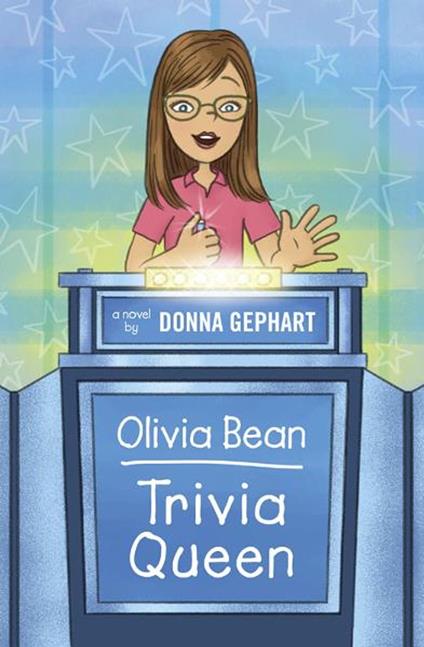 Olivia Bean, Trivia Queen - Donna Gephart - ebook