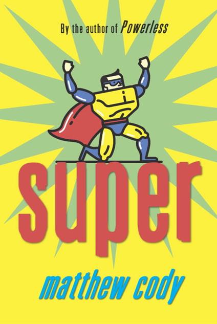 Super - Matthew Cody - ebook