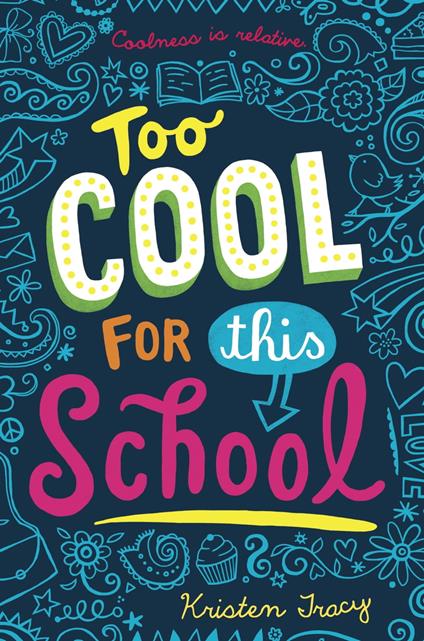 Too Cool for This School - Kristen Tracy - ebook