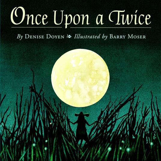 Once Upon a Twice - Denise Doyen,Moser Barry - ebook