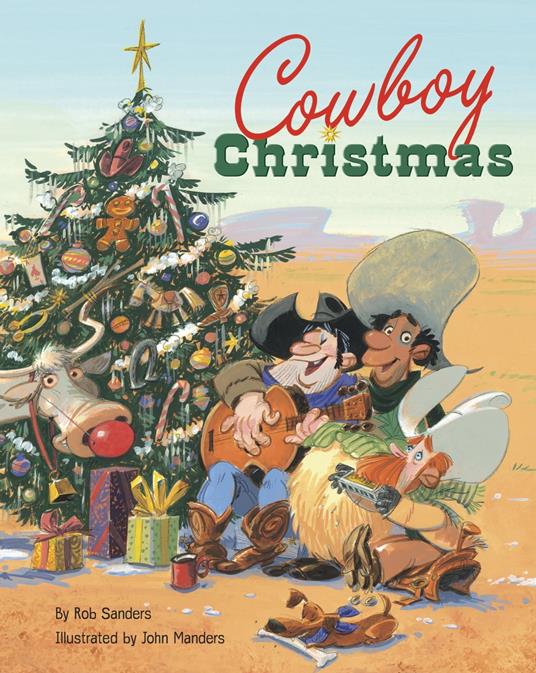 Cowboy Christmas - Rob Sanders,John Manders - ebook