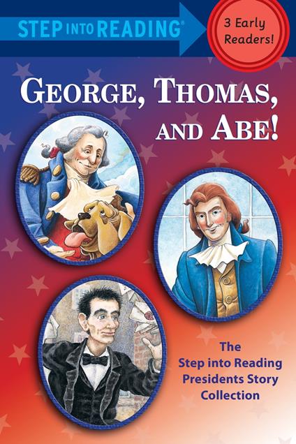 George, Thomas, and Abe! - Martha Brenner,Frank Murphy,Cook Donald,Walz Richard - ebook