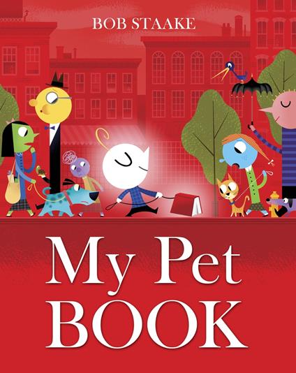 My Pet Book - Bob Staake - ebook
