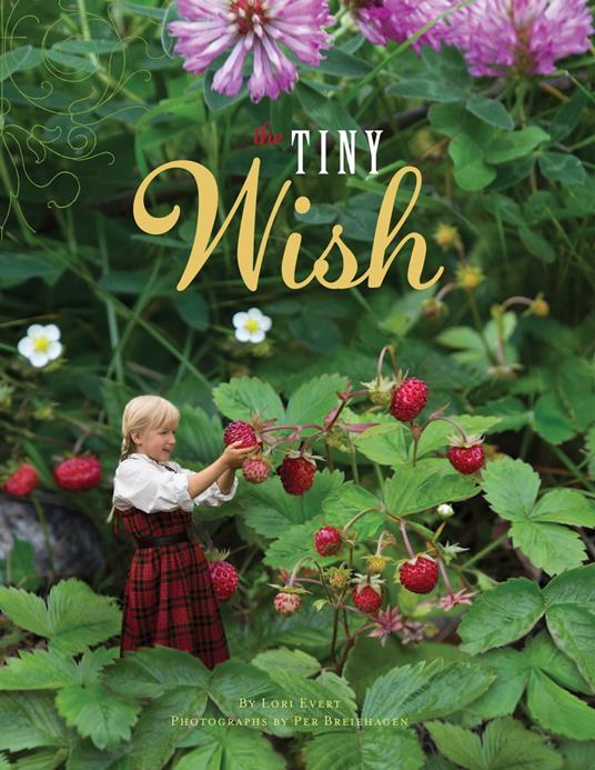 The Tiny Wish - Evert Lori,Per Breiehagen - ebook
