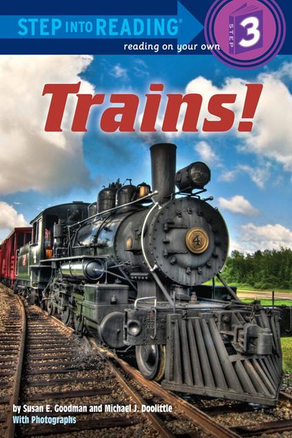 Trains! - Susan E. Goodman,Michael J Doolittle - ebook