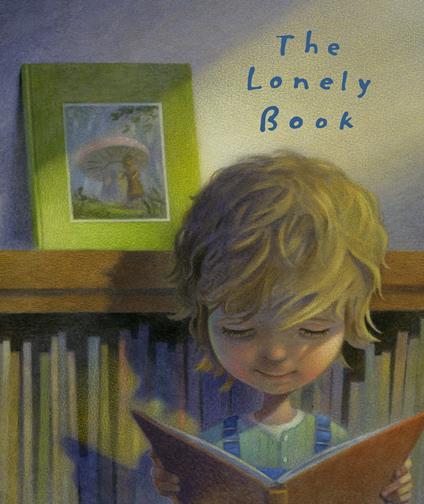 The Lonely Book - Kate Bernheimer,Chris Sheban - ebook