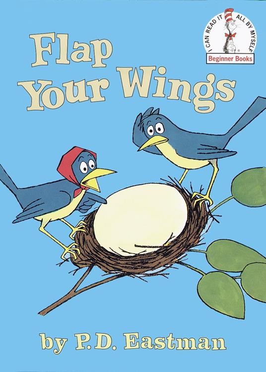Flap Your Wings - P.D. Eastman - ebook