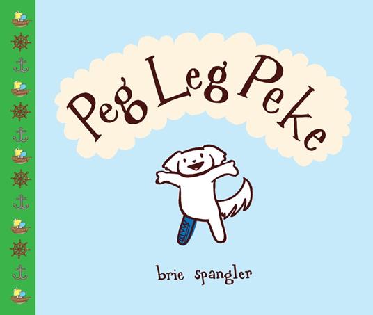 Peg Leg Peke - Brie Spangler - ebook