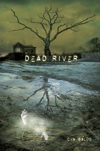 Dead River - Cyn Balog - ebook
