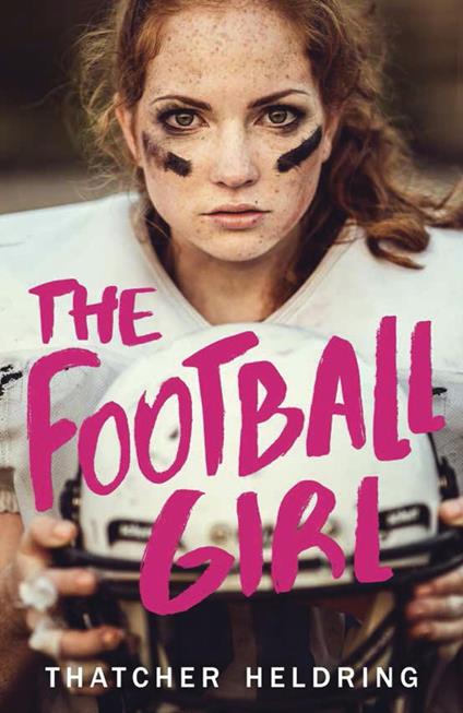 The Football Girl - Thatcher Heldring - ebook