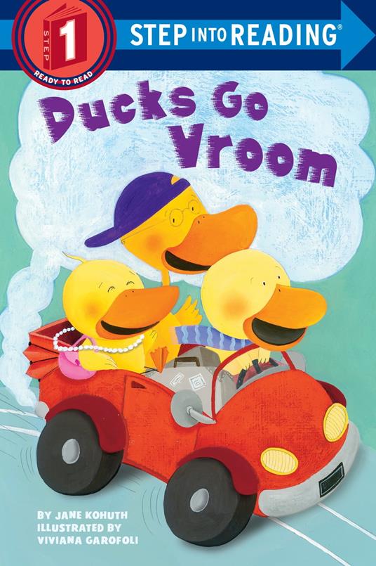 Ducks Go Vroom - Jane Kohuth,Viviana Garofoli - ebook