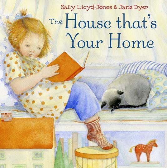 The House That's Your Home - Jane Dyer,Sally Lloyd-Jones - ebook