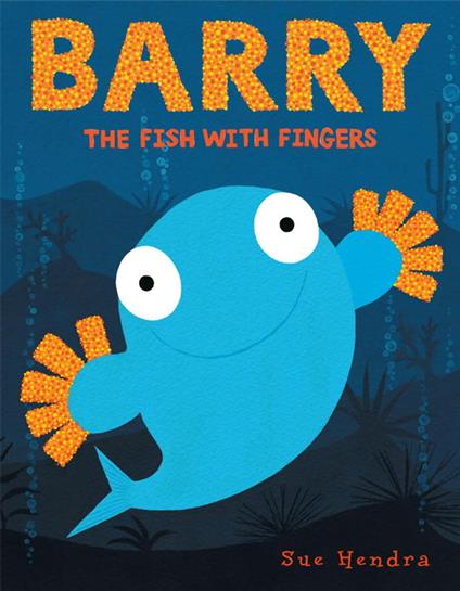 Barry the Fish with Fingers - Sue Hendra - ebook
