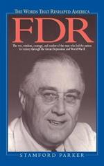 The Words That Reshaped America: FDR