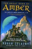 The Great Book of Amber: The Complete Amber Chronicles, 1-10
