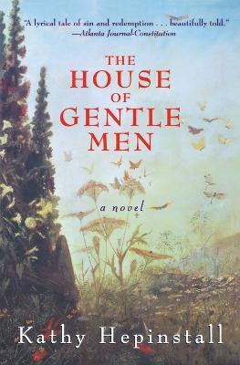 The House of Gentle Men - Kathy Hepinstall - cover
