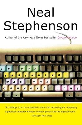 In the Beginning...Was the Command Line - Neal Stephenson - cover