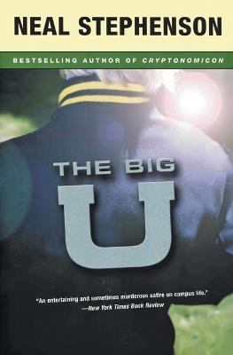 The Big U - Neal Stephenson - cover