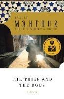 The Thief and the Dogs - Naguib Mahfouz - cover